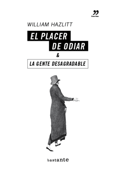 El placer de odiar&la gente desagradable