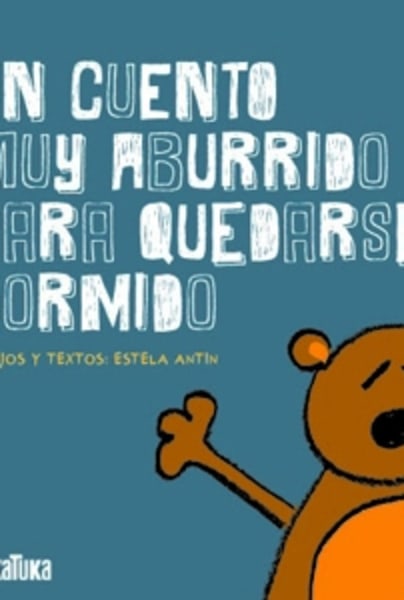 Un cuento muy aburrido para quedarse dormido