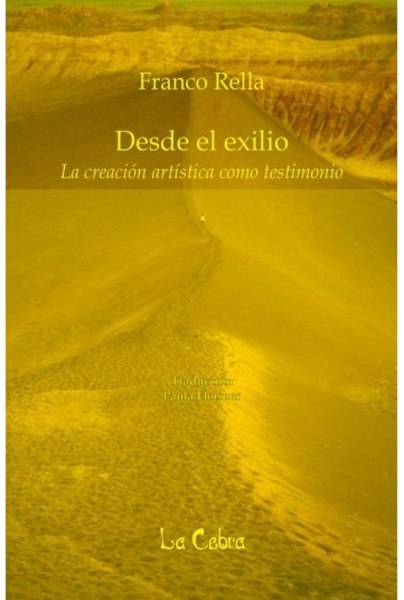 Desde el exilio. La creación artística como testimonio