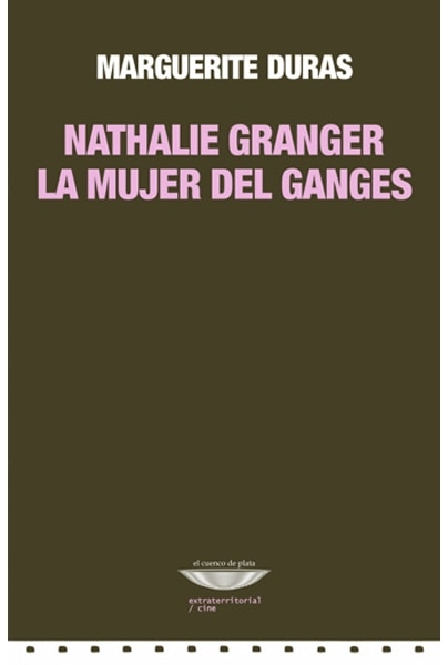 Nathalie Granger - La mujer del Ganges