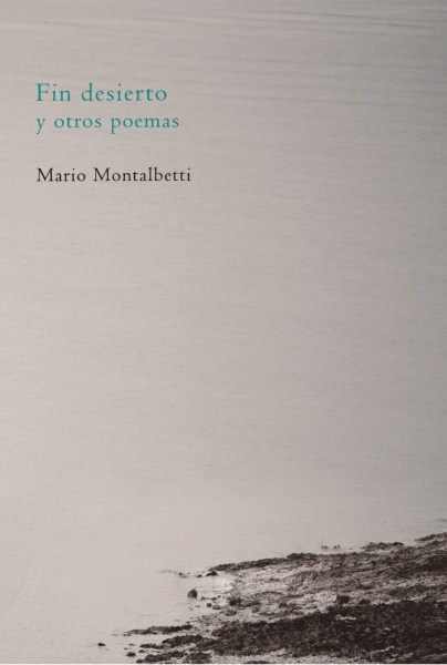 Fin desierto y otros poemas