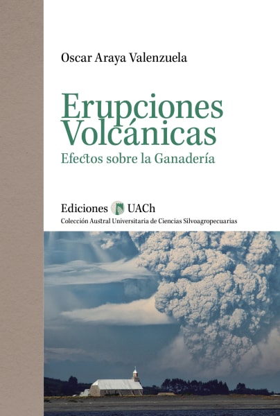 Erupciones Volcánicas. Efectos sobre la Ganadería