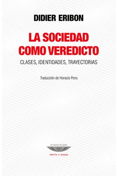 La sociedad como veredicto