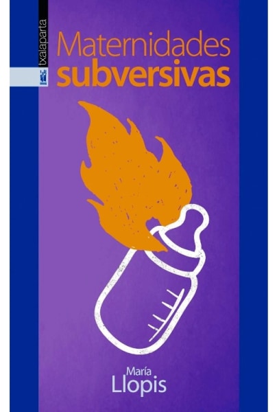 Maternidades subversivas