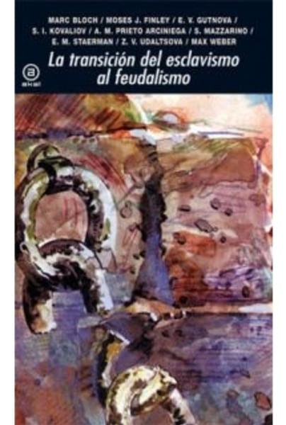 La transición del esclavismo al feudalismo