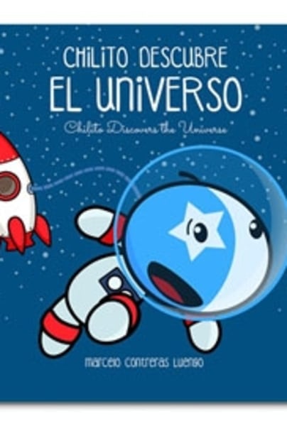 CHILITO DESCUBRE EL UNIVERSO