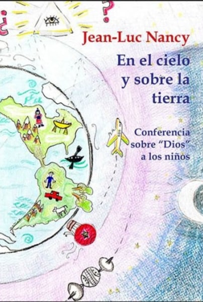 EN EL CIELO Y SOBRE LA TIERRA Conferencia Sobre Dios A Los Niños