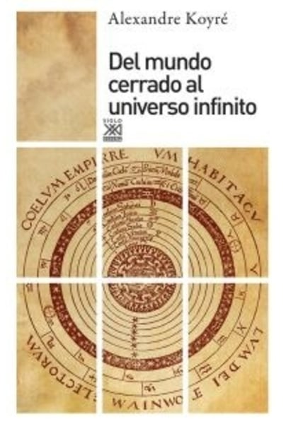 Del mundo cerrado al universo infinito