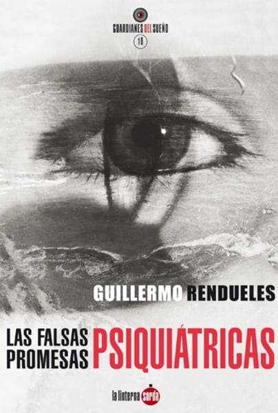 Las falsas promesas Psiquiátricas