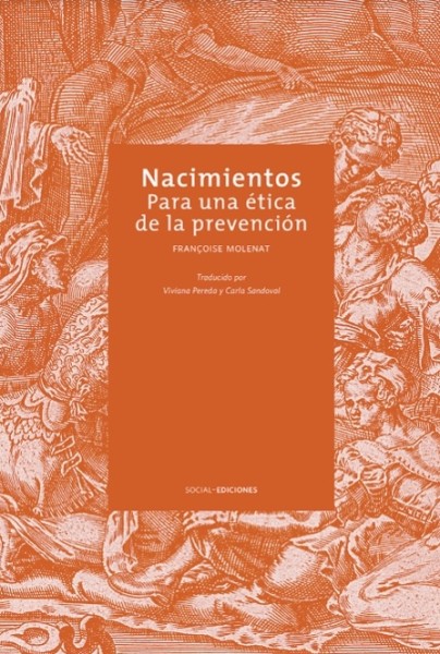 Nacimientos. Para una ética de la prevención
