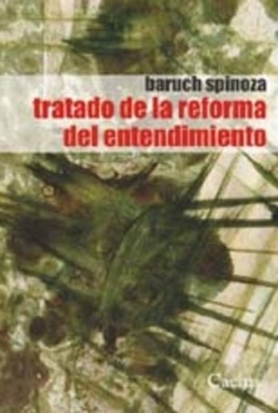 Tratado de la reforma del entendimiento.