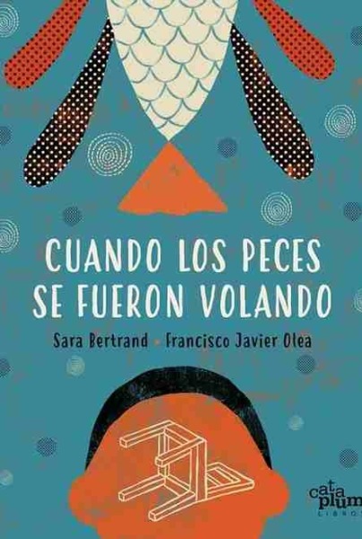 Cuando los peces se fueron volando