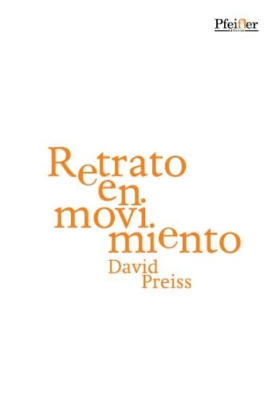 RETRATO EN MOVIMIENTO