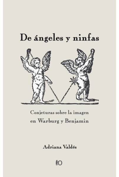 De ángeles y ninfas. Conjeturas sobre la imagen en Warburg y Benjamin