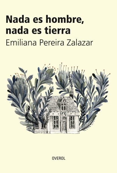 Nada es hombre, nada es tierra