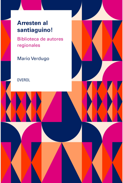 Arresten al santiaguino! Biblioteca de autores regionales