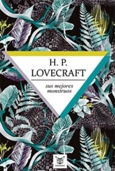 H.P. Lovecraft, Sus Mejores Monstruos