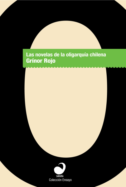 Las novelas de la oligarquía chilena
