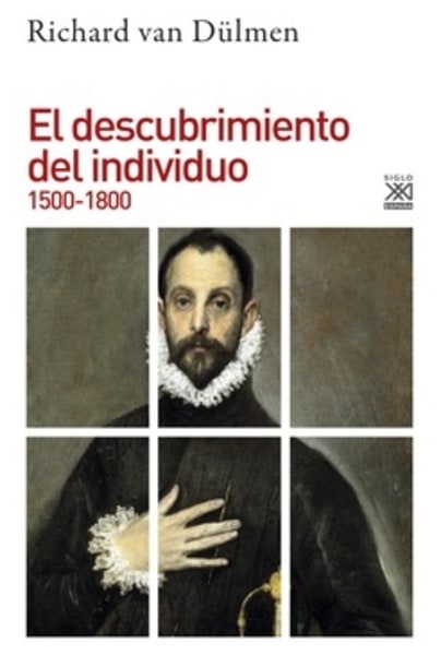 El descubrimiento del individuo 1500-1800