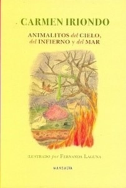 Animalitos del cielo del infiermo y del mar