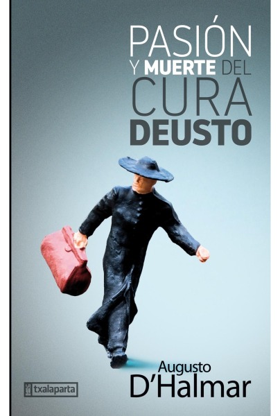 Pasión y muerte del cura Deusto