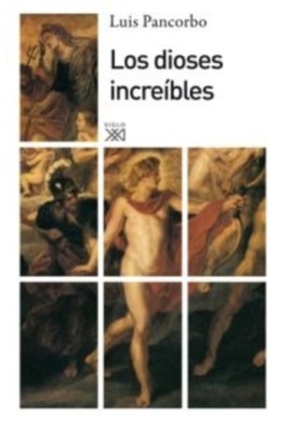Los dioses increíbles
