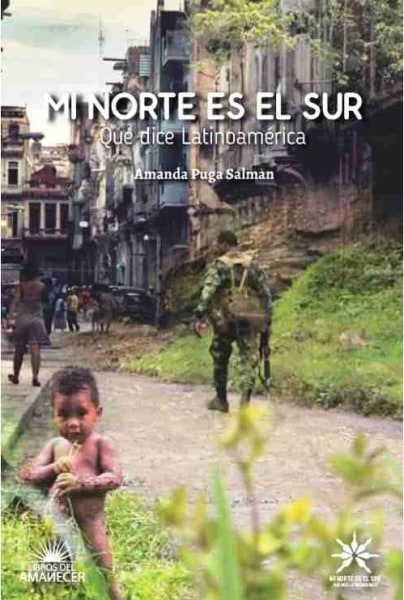Mi norte es el sur. ¿Qué dice Latinoamérica?