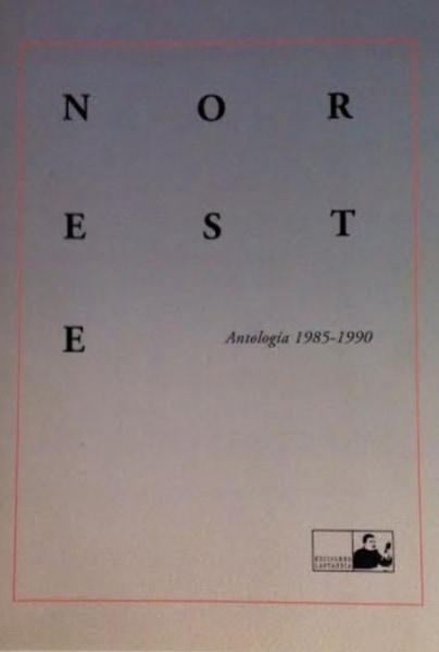 NORESTE. Antologa 1985-1990