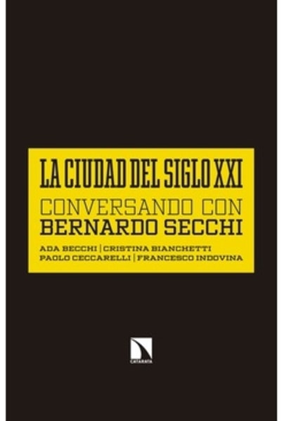 La ciudad del siglo XXI
