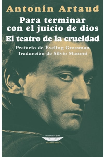 Para terminar con el juicio de dios - El teatro de la crueldad