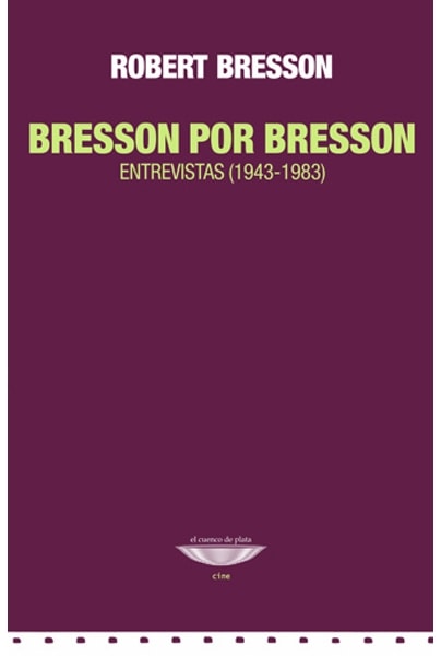 Bresson por Bresson