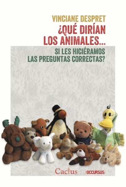 ¿Qué dirían los animales... si les hiciéramos las preguntas correctas?