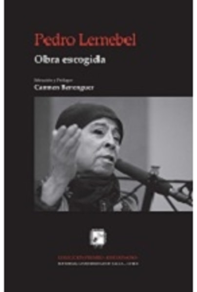 PEDRO LEMEBEL OBRA ESCOGIDA