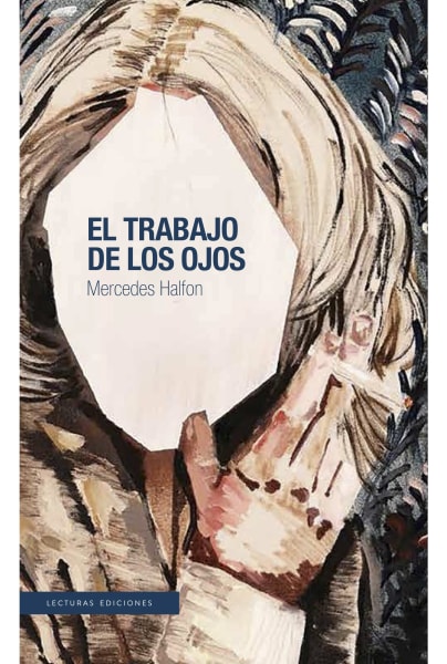 El trabajo de los ojos