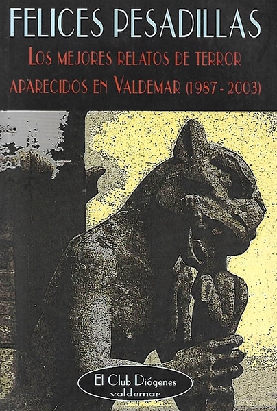 Felices pesadillas