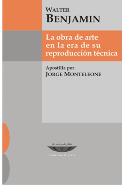 La obra de arte en la era de su reproducción técnica