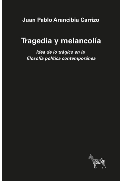 Tragedia y melancolía.