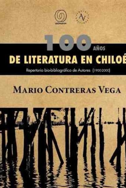 100 años de literatura en Chiloé