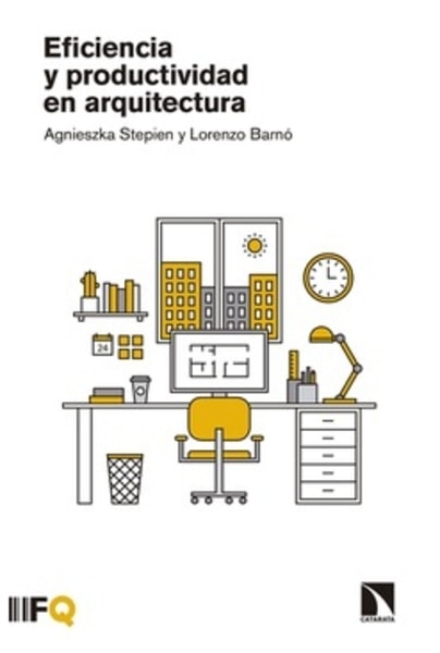 Eficiencia y productividad en arquitectura