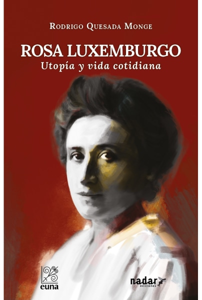 Rosa Luxemburgo. Utopía y vida cotidiana