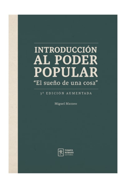 Introduccin al poder popular. El sueo de una cosas. 3ra edicin
