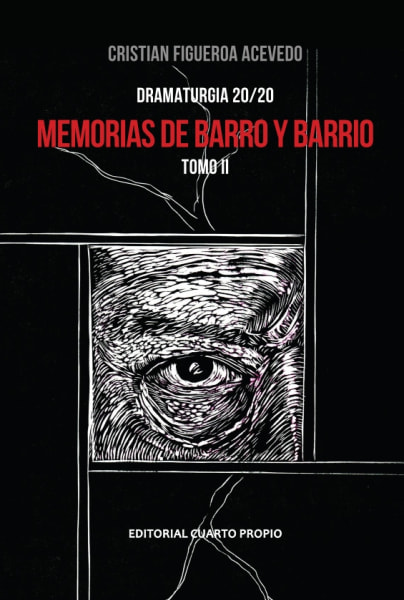 MEMORIAS DE BARRO Y BARRIO. Tomo II