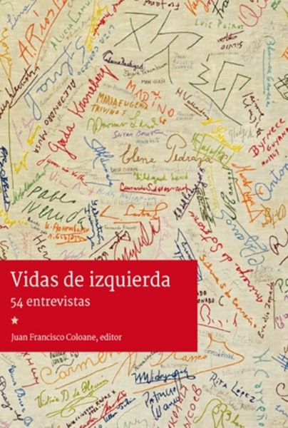 Vidas de izquierda. 54 entrevistas.