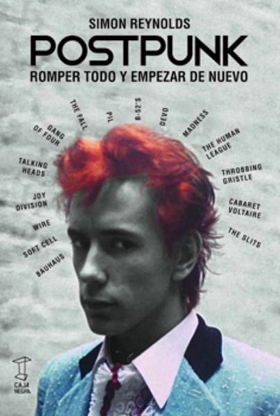 Postpunk. Romper todo y empezar de nuevo