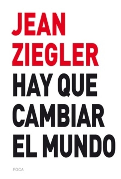 Hay que cambiar el mundo