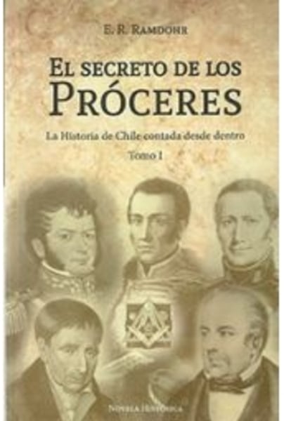 EL SECRETO DE LOS PRÓCERES. Tomo 1