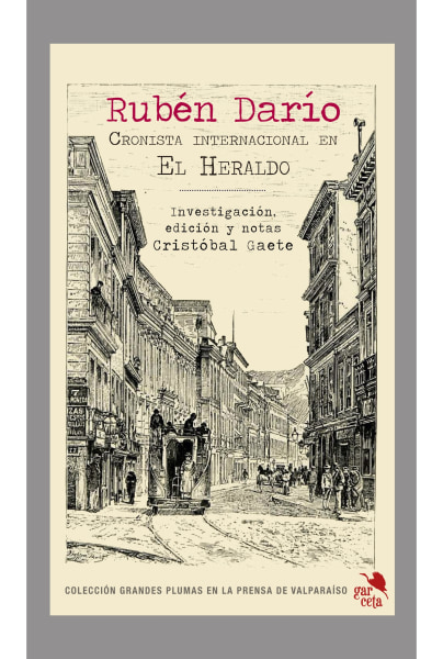 Ruben Dario; Cronista internacional en el Heraldo