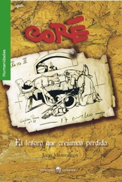 Coré, el tesoro que creíamos perdido