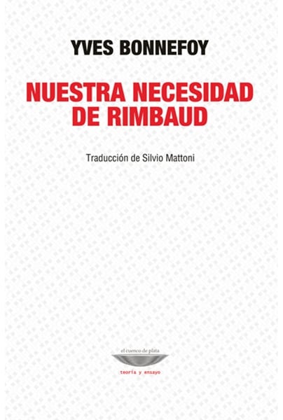 Nuestra necesidad de Rimbaud