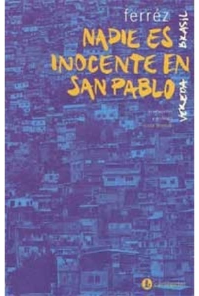 Nadie es inocente en San Pablo
